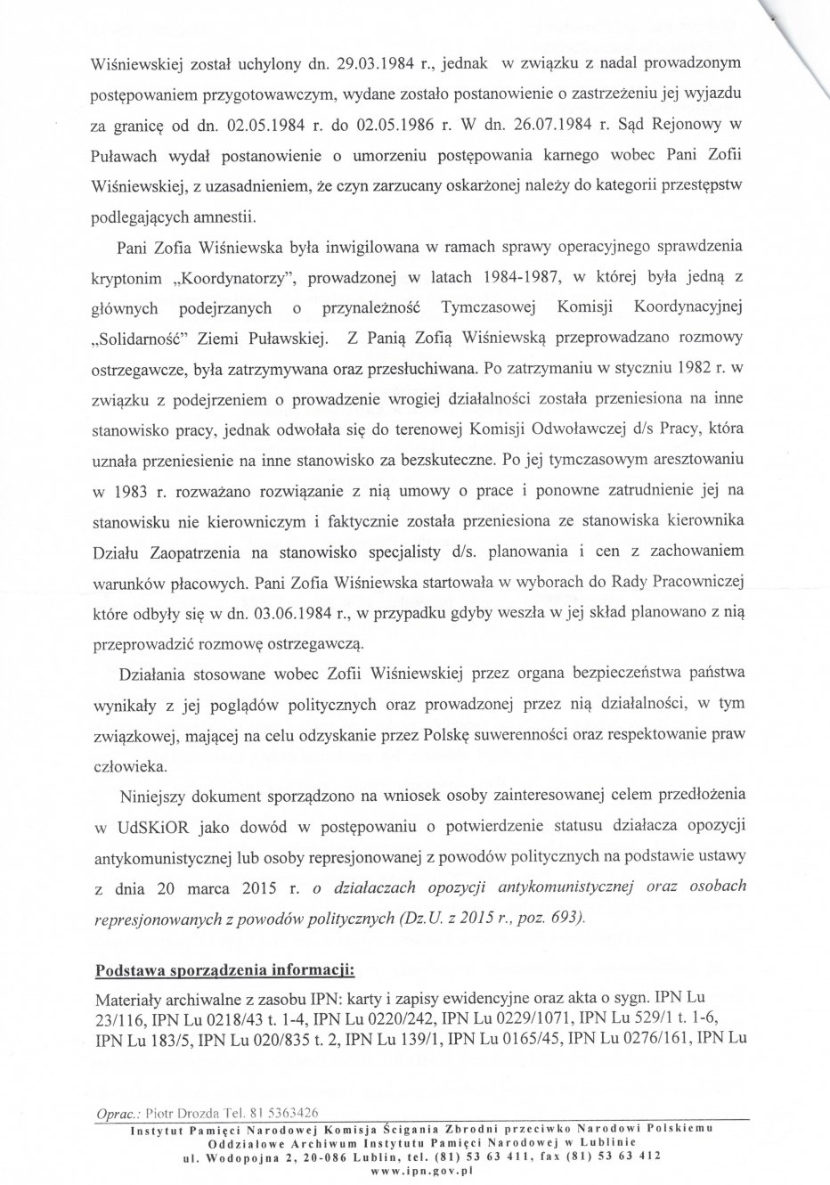 Zofia Wiśniewska-o działalności opozycyjnej i doznanych represjach.c.d.